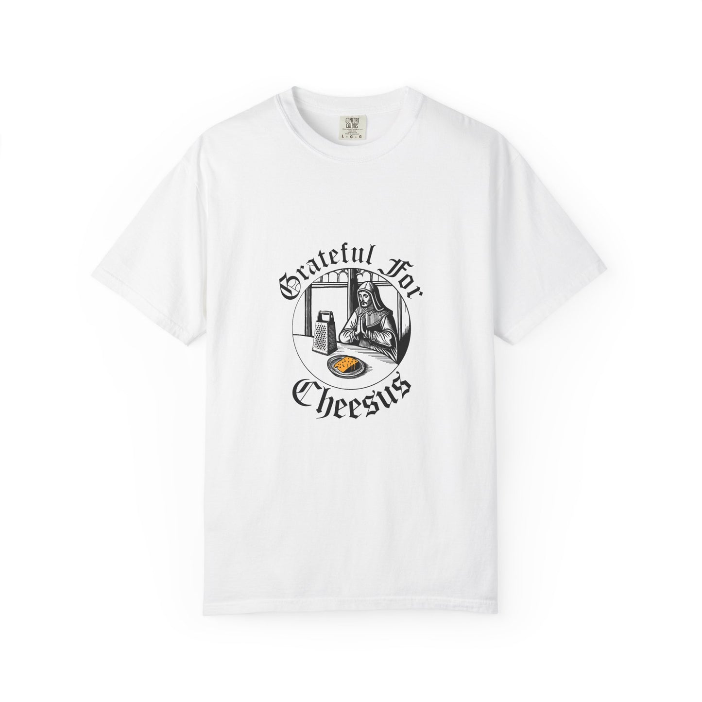 Grateful for Cheesus - Cheese Lover Unisex T-shirt - Humorous