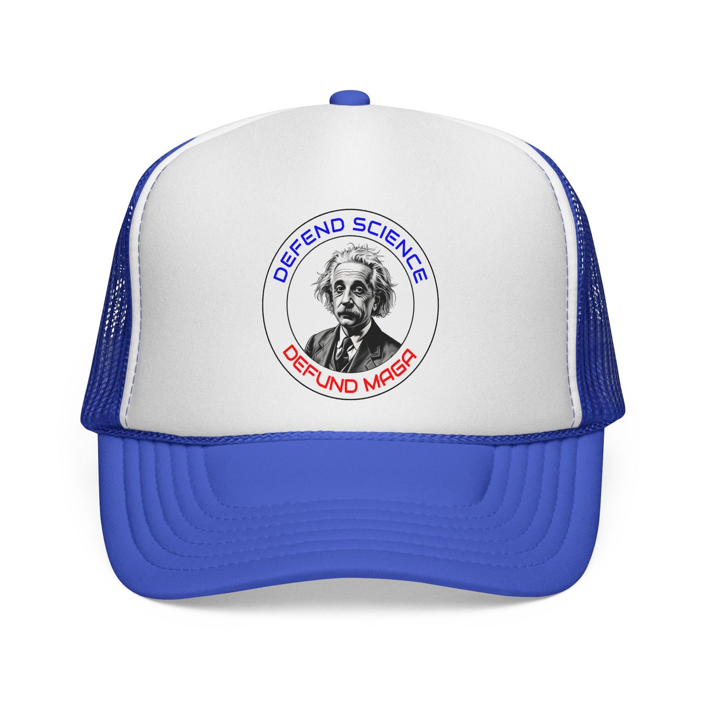 Defend Science, Defund MAGA - Einstein Trucker Hat