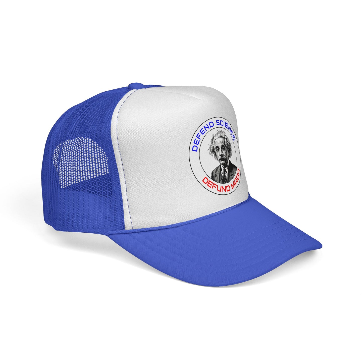 Defend Science, Defund MAGA - Einstein Trucker Hat